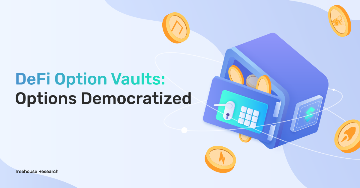 DeFi Option Vaults: Options Democratized